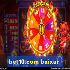 bet10.com baixar